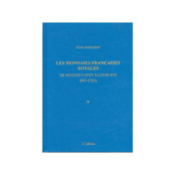 Les Monnaies Royales de François 1er à Louis XVI Tome 2